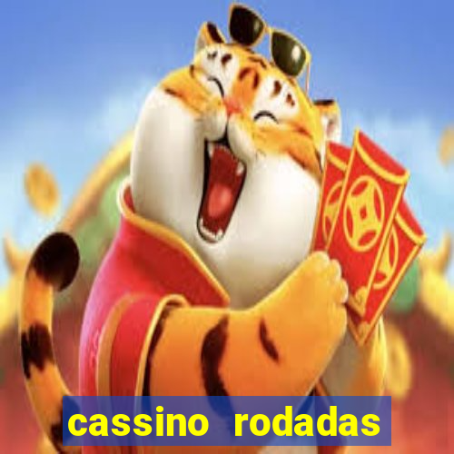 cassino rodadas gratis sem deposito